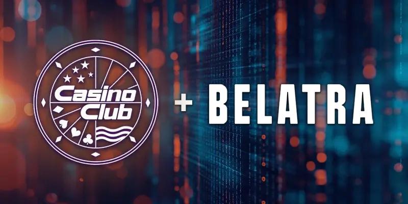 new-partnership:-belatra-+-casino-club