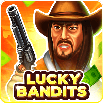 Lucky Bandits